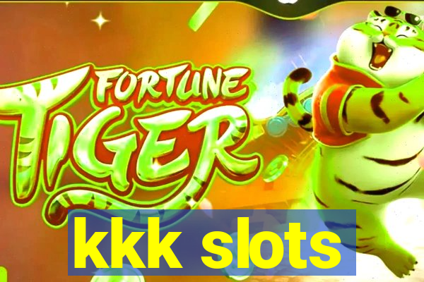 kkk slots